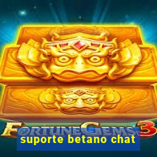 suporte betano chat